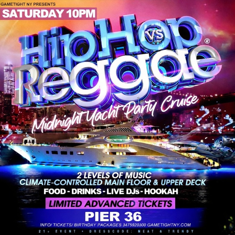 NYC HIP HOP VS REGGAE® SATURDAY MIDNIGHT YACHT PARTY CRUISE PIER 36 2026 — hero image